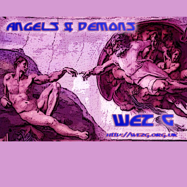 Wez G – Angels & Demons (DJ Set&nbsp;21)