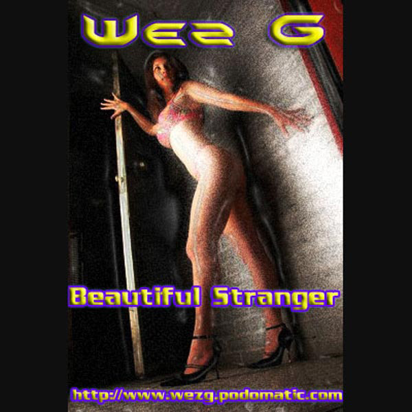 Wez G – Beautiful Stranger (DJ Set&nbsp;19)