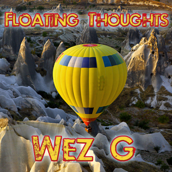 Wez G – Floating Thoughts (DJ Set&nbsp;63)