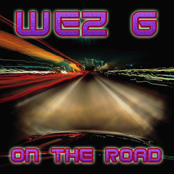 Wez G – On The Road (DJ Set&nbsp;26)