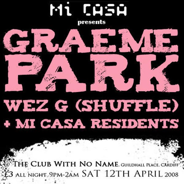 Wez G – Park It In The Club With No Name (DJ Set&nbsp;07)