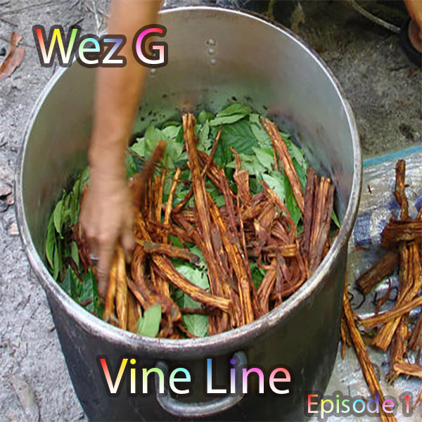 Wez G – Vine Line – Episode&nbsp;1