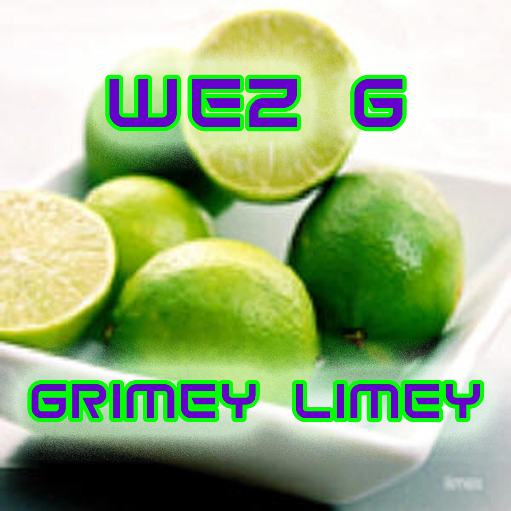 Wez G – Grimey&nbsp;Limey