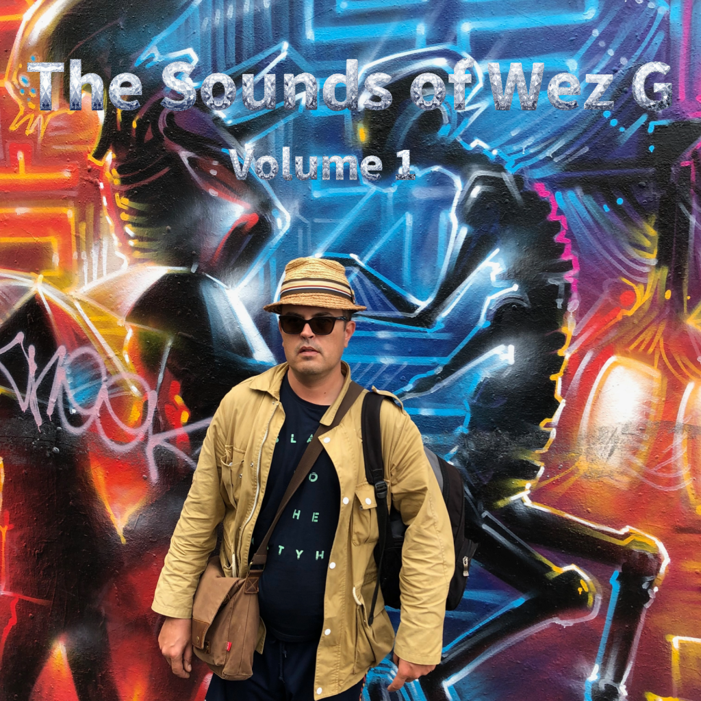 The Sounds of Wez G – Volume&nbsp;1