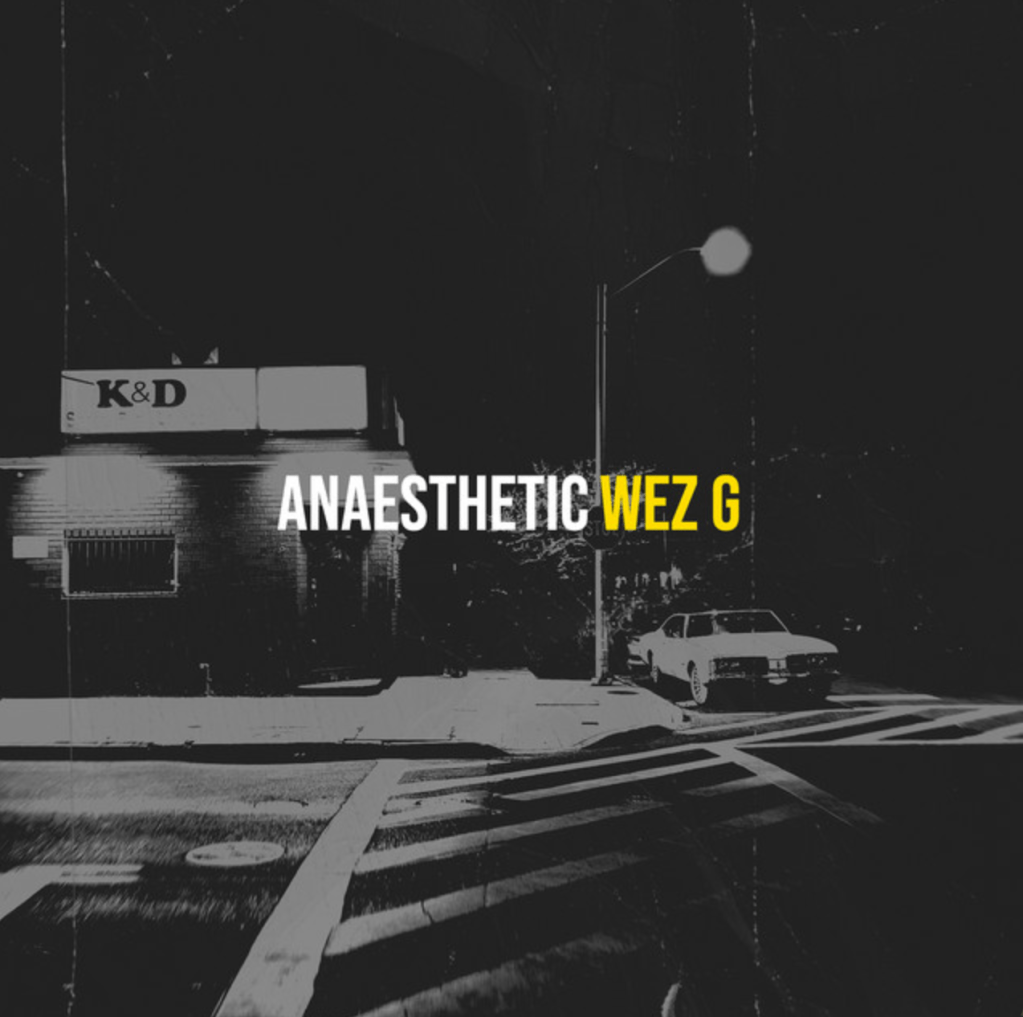 Wez G –&nbsp;Anaesthetic