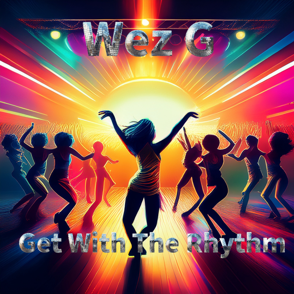 Wez G – Get With The&nbsp;Rhythm