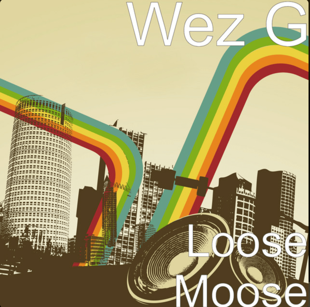 Wez G – Loose Moose – OFFICAL MUSIC&nbsp;VIDEO