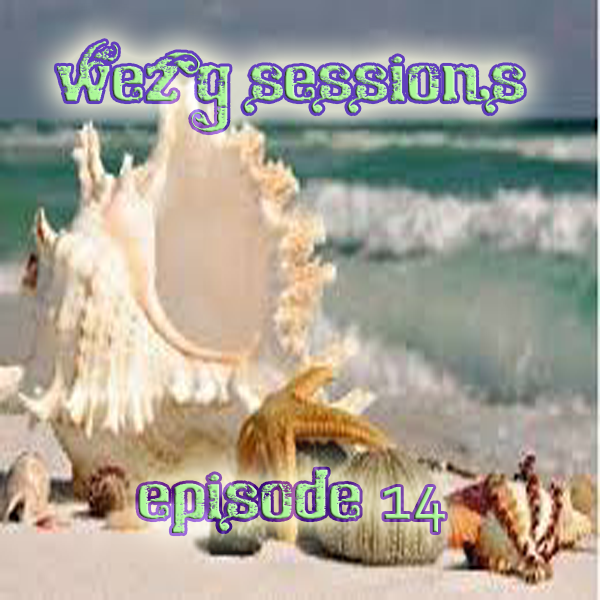 Wez G Sessions – Episode&nbsp;14