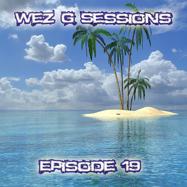 Wez G Sessions – Episode&nbsp;19