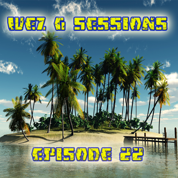 Wez G Sessions – Episode&nbsp;22