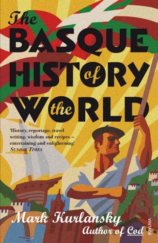 Review: The Basque History of the World: The Story of a Nation – by Mark Kurlansky