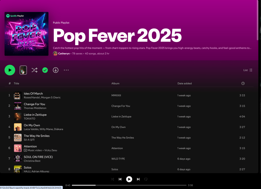 Wez G (I Can Feel Your Love) on Pop Fever 2025 Spotify&nbsp;Playlist