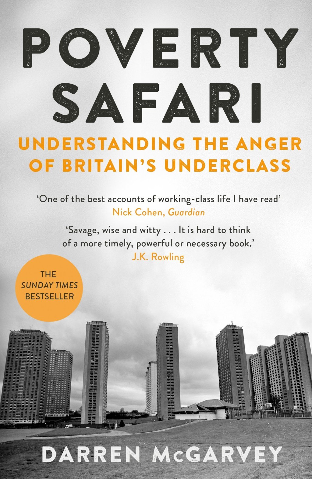 Review: Poverty Safari – Understanding the Anger of Britain’s Underclass – by Darren&nbsp;McGarvey