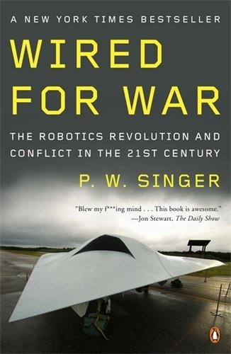 Review: Wired for War by P.W.Singer