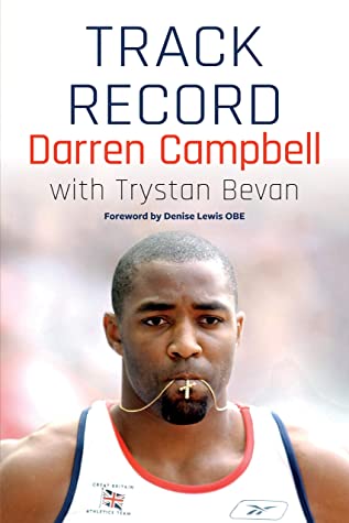 Review: Track Record by Darren Campbell with Trystan&nbsp;Bevan