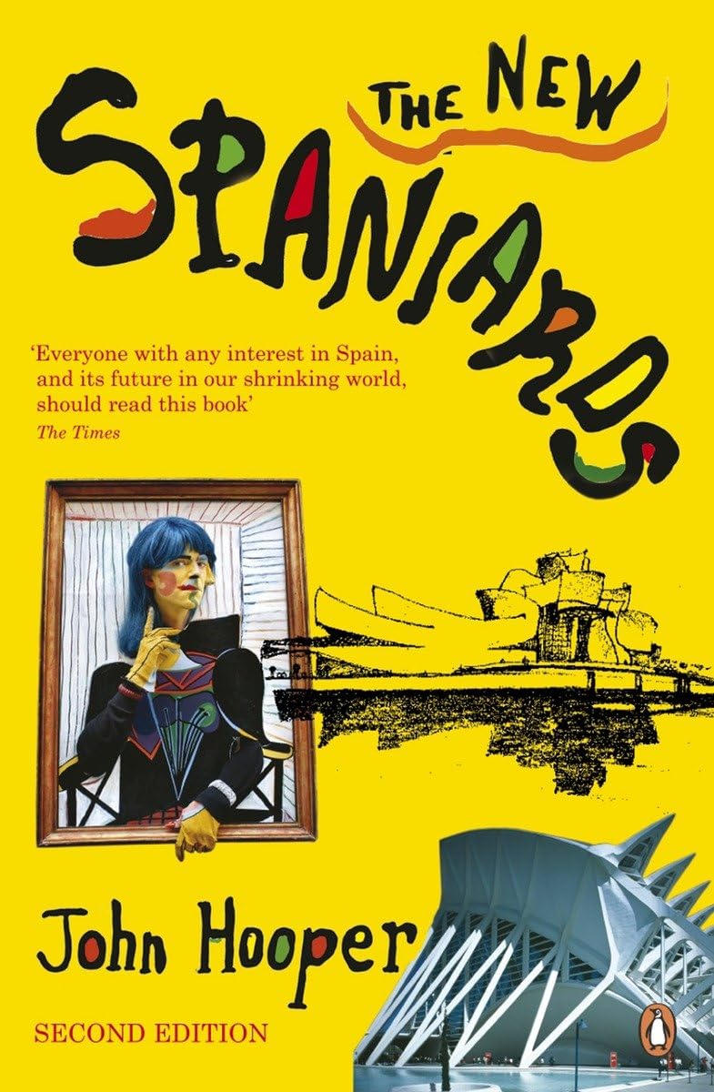 Review: The New Spaniards – by John Hooper