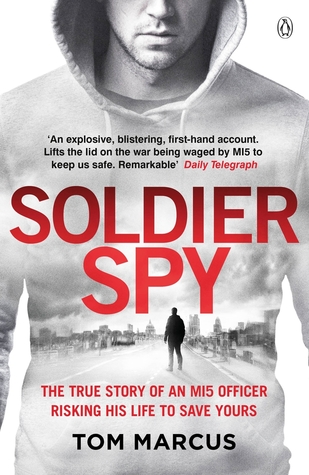Review: Soldier Spy by Tom&nbsp;Marcus