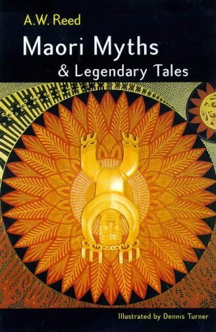 Review: Maori Myths and Legendary Tales – by&nbsp;A.W.Reed