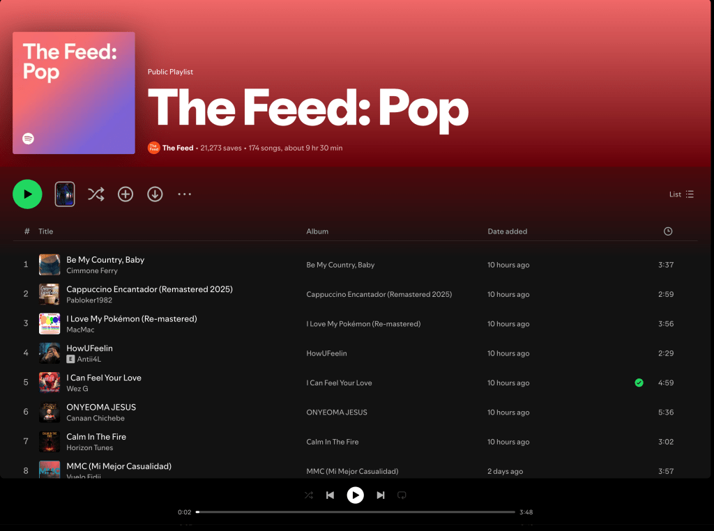 Wez G (I Can Feel Your Love) on The Feed: Pop Spotify&nbsp;Playlist