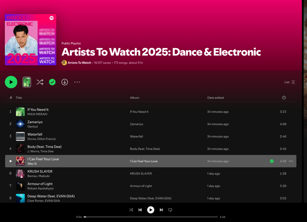 Wez G (I Can Feel Your Love) on Artists To Watch 2025: Dance & Electronic Spotify&nbsp;Playlist