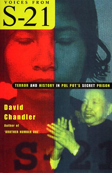 Review: Voices from S-21 – Terror and History in Pol Pot’s Secret Prison – by David&nbsp;Chandler
