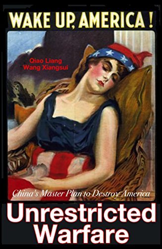 Review: Unrestricted Warfare – Wake Up, America! China’s Master Plan to Destroy&nbsp;America