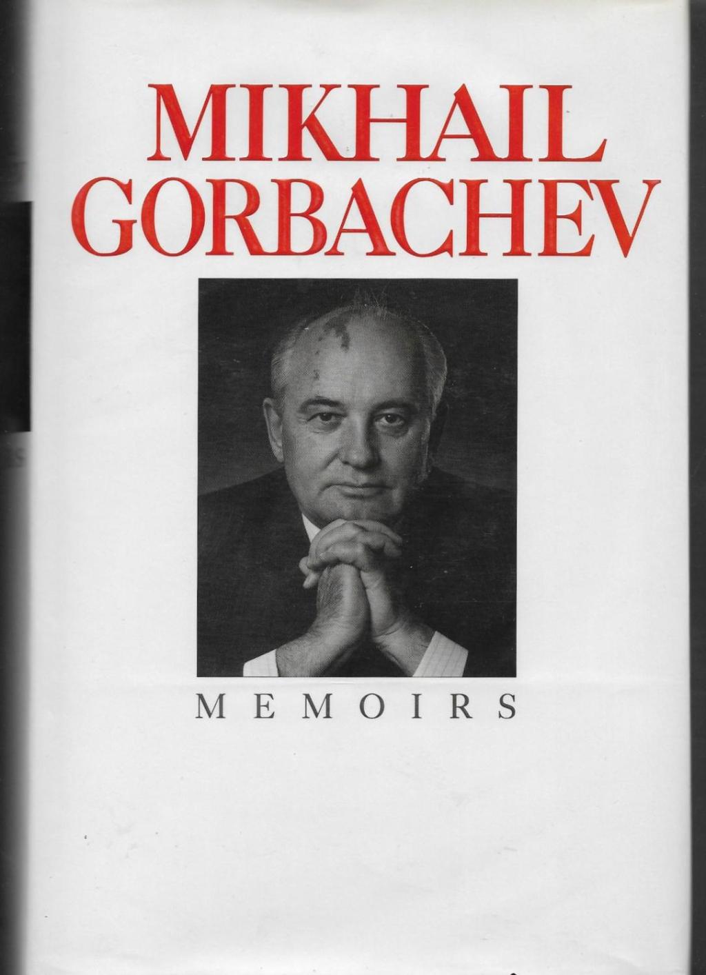 Review: Memoirs – by Mikhail&nbsp;Gorbachev