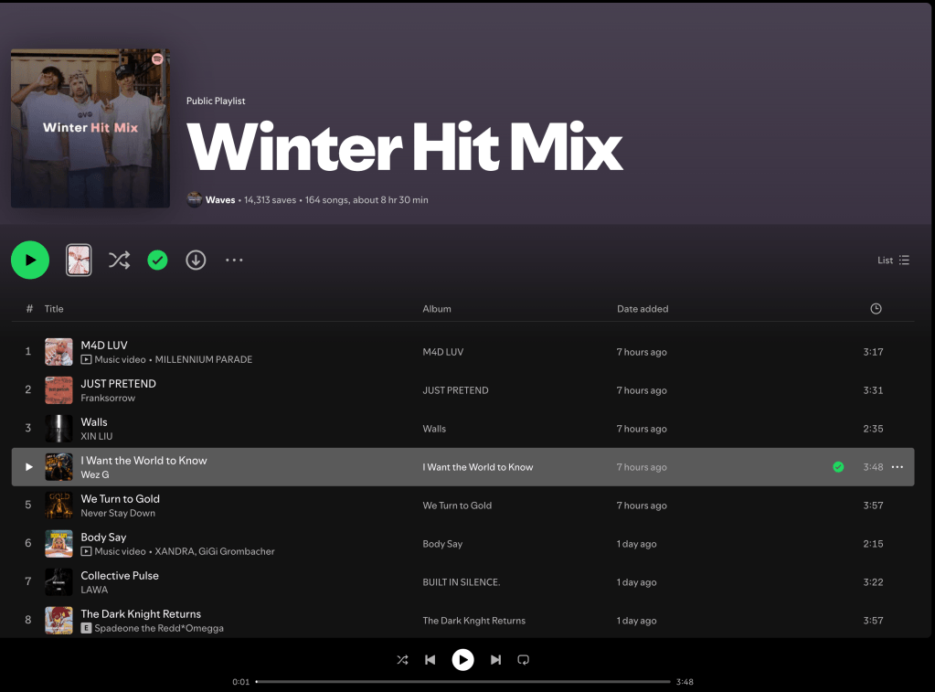 Wez G (I Want The World To Know) on Winter Hit Mix Spotify Playlist