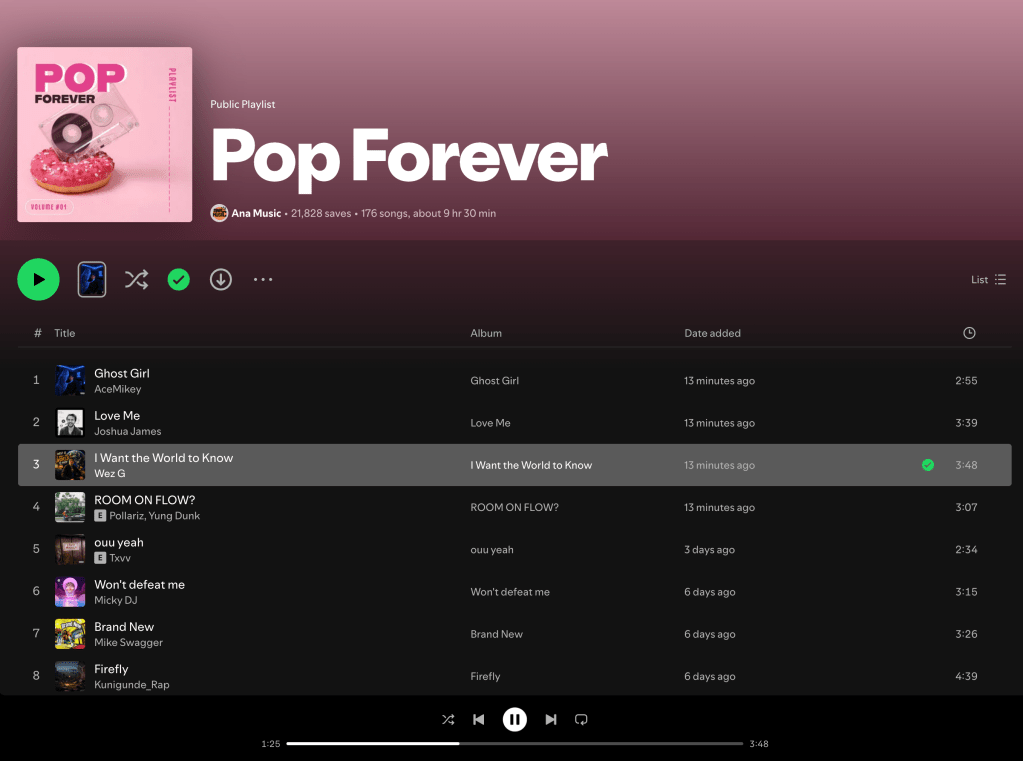 Wez G (I Want The World To Know) on Pop Forever Spotify Playlist